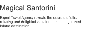 Magical Santorini